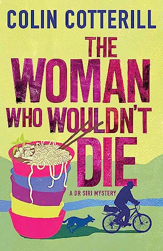 9781780878348: The Woman Who Wouldn't Die: A DR SIRI MYSTERY: 9