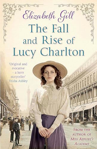 9781780878492: The Fall and Rise of Lucy Charlton