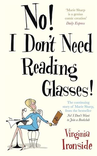 Beispielbild fr No! I Don't Need Reading Glasses: Marie Sharp 2 zum Verkauf von WorldofBooks
