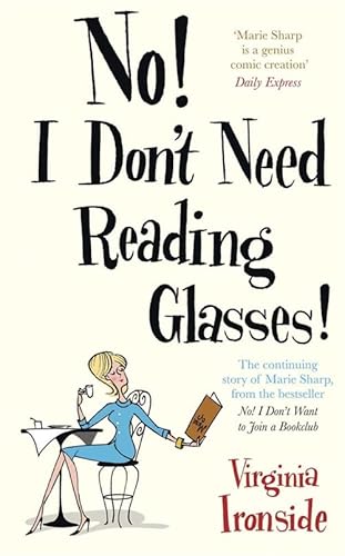 Stock image for No! I Dont Need Reading Glasses for sale by Reuseabook