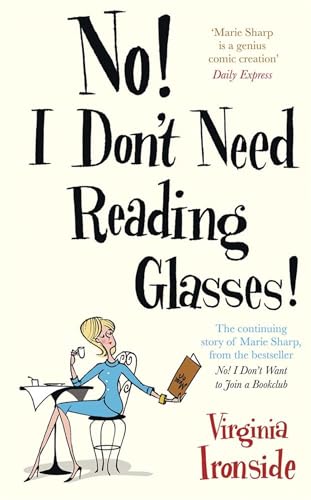 Stock image for No! I Don't Need Reading Glasses: Marie Sharp 2 for sale by WorldofBooks