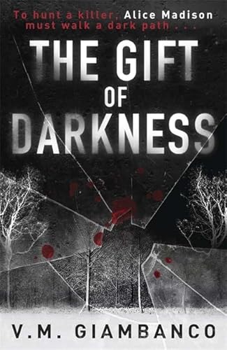 Imagen de archivo de The Gift of Darkness (Detective Alice Madison) a la venta por AwesomeBooks