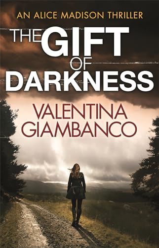 Beispielbild fr The Gift of Darkness (Detective Alice Madison): Detective Alice Madison (1) zum Verkauf von WorldofBooks