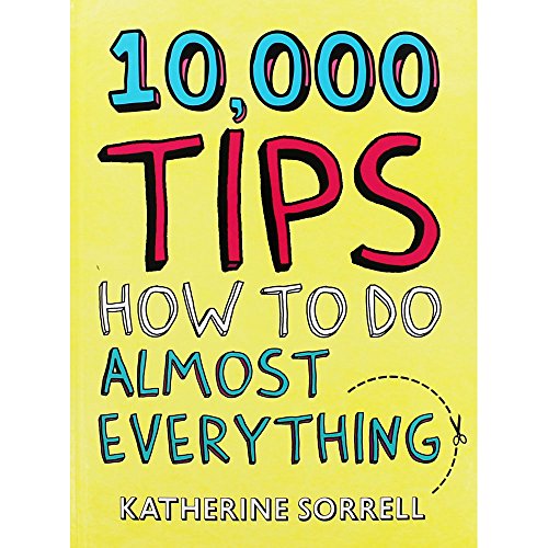 Stock image for Quercus Books 10000 Tips - How To Do Almost Everything for sale by WorldofBooks