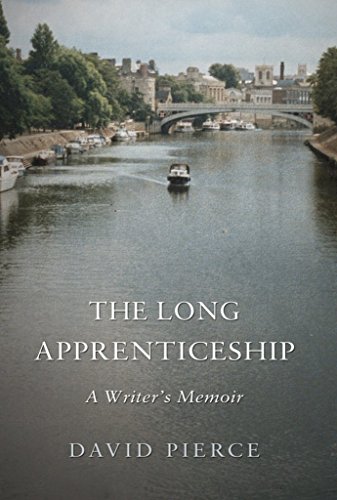 The Long Apprenticeship: A Writer's Memoir (9781780881027) by David Pierce