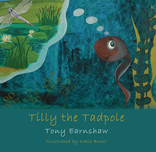 Tilly the Tadpole (9781780881300) by Tony Earnshaw