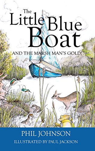 Stock image for The Little Blue Boat and the Secret of the Broads for sale by WorldofBooks
