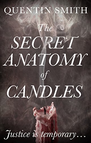 9781780883922: The Secret Anatomy of Candles