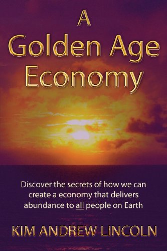 Beispielbild fr A Golden Age Economy zum Verkauf von Reuseabook