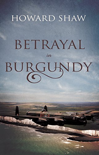 Beispielbild fr Betrayal in Burgundy zum Verkauf von WorldofBooks