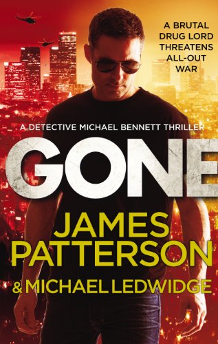 Stock image for Gone: (Michael Bennett 6) for sale by AwesomeBooks