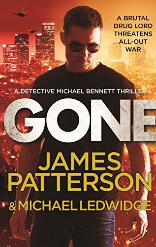 Imagen de archivo de Gone: (Michael Bennett 6). Michael Bennett can run, but he can  t hide for ever a la venta por WorldofBooks