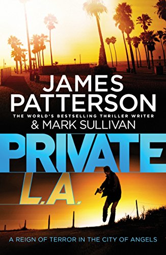 Imagen de archivo de Private L.A.: (Private 7) a la venta por AwesomeBooks