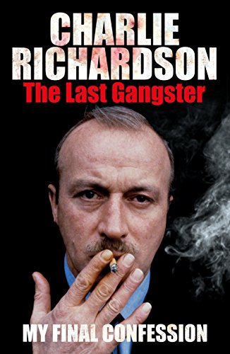 Beispielbild fr The Last Gangster: My Final Confession zum Verkauf von WorldofBooks