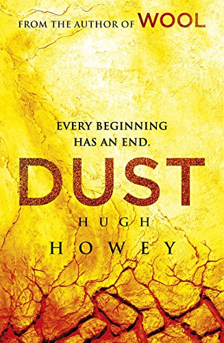 Beispielbild fr Dust: (Wool Trilogy 3) zum Verkauf von PAPER CAVALIER UK