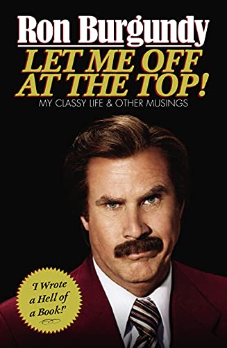 Stock image for Let Me Off at the Top!: My Classy Life and Other Musings for sale by ThriftBooks-Atlanta