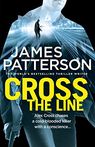 Stock image for Cross the Line: (Alex Cross 24) for sale by WorldofBooks