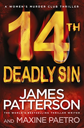 Beispielbild fr 14th Deadly Sin: When the law can't be trusted, chaos reigns. (Women  s Murder Club 14) zum Verkauf von WorldofBooks