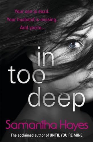 Imagen de archivo de In Too Deep a la venta por WorldofBooks