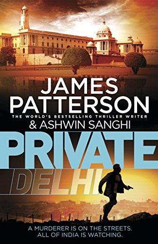 Beispielbild fr Private Delhi (Private 13) zum Verkauf von Goldstone Books