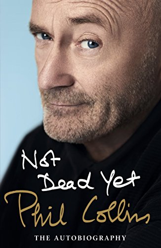 Stock image for Not Dead Yet: The Autobiography for sale by AwesomeBooks