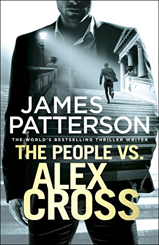 Stock image for The People vs. Alex Cross: (Alex Cross 25) for sale by SecondSale