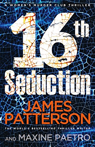 9781780895208: 16th Seduction: A heart-stopping disease - or something more sinister? (Women’s Murder Club 16)