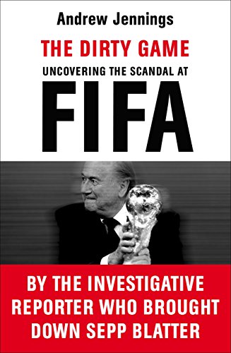 Imagen de archivo de The Dirty Game: Uncovering the Scandal at FIFA a la venta por WorldofBooks