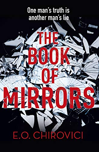 Beispielbild fr The Book of Mirrors: E.O. Chirovici zum Verkauf von WorldofBooks