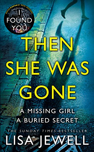 Imagen de archivo de Then She Was Gone: From the number one bestselling author of The Family Upstairs a la venta por WorldofBooks