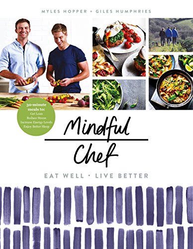 Imagen de archivo de Mindful Chef: 30-minute meals. Gluten free. No refined carbs. 10 ingredients a la venta por Zoom Books Company