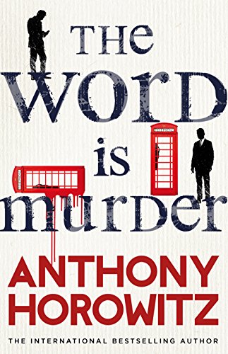 Beispielbild fr The Word Is Murder: The bestselling mystery from the author of Magpie Murders  " you've never read a crime novel quite like this zum Verkauf von WorldofBooks