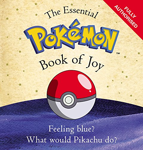 Beispielbild fr The Essential Pokemon Book of Joy: Official zum Verkauf von MusicMagpie