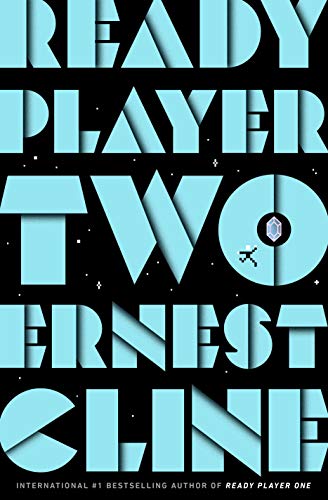 Imagen de archivo de READY PLAYER TWO Hardback Novel (Ernest Cline - 1st UK Edition - 2020) a la venta por Comics Monster