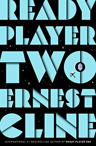Stock image for Ready Player Two: The highly anticipated sequel to READY PLAYER ONE for sale by WorldofBooks