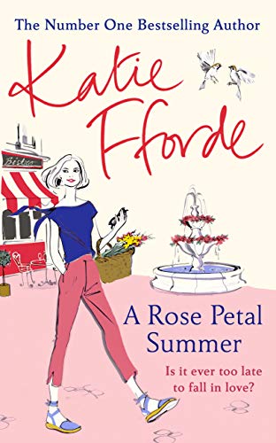 Stock image for A Rose Petal Summer : It's Never Too Late to Fall in Love for sale by Better World Books