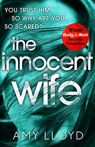 9781780898117: The Innocent Wife: The breakout psychological thriller of 2018, tipped by Lee Child and Peter James