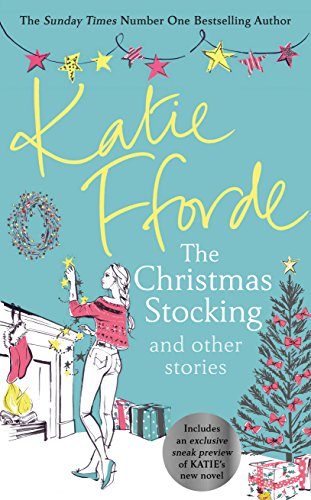 Stock image for The Christmas Stocking and Other Stories: Katie Fforde for sale by WorldofBooks