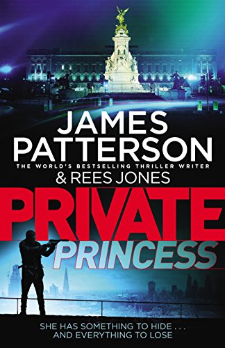 Stock image for Private Princess: (Private 14) Patterson, James for sale by Re-Read Ltd