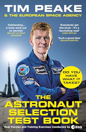 Imagen de archivo de The Astronaut Selection Test Book: Do You Have What it Takes for Space? a la venta por AwesomeBooks