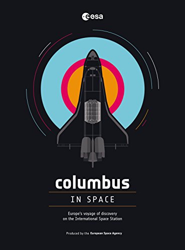 Stock image for Columbus in Space: A Voyage of Discovery on the International Space Station for sale by ThriftBooks-Dallas