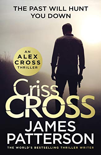 Beispielbild fr Criss Cross: (Alex Cross 27) zum Verkauf von WorldofBooks
