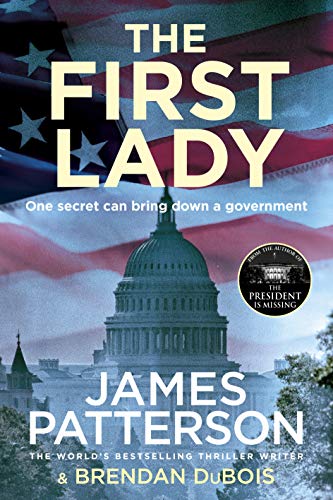 Stock image for The First Lady: One secret can bring down a government for sale by WorldofBooks