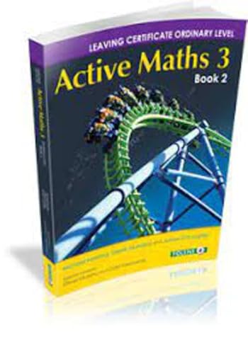 Beispielbild fr Active Maths 3, Book 2: Leaving Certificate Ordinary Level zum Verkauf von WorldofBooks