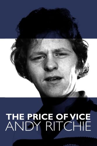 Stock image for The Price of Vice Andy Ritchie for sale by PBShop.store US