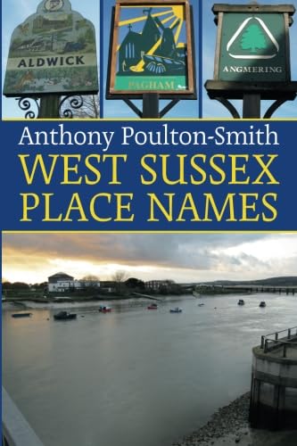 Stock image for West Sussex Place Names for sale by MusicMagpie