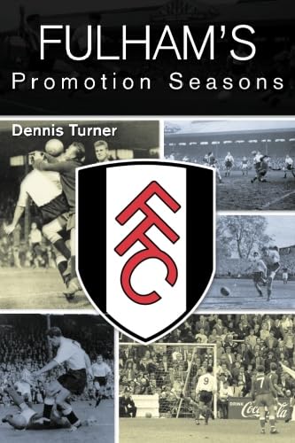 Beispielbild fr Fulham's Promotion Season zum Verkauf von WorldofBooks
