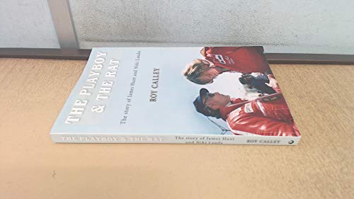 Beispielbild fr The Playboy and the Rat - The story of James Hunt and Niki Lauda zum Verkauf von PlumCircle