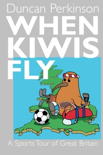 Beispielbild fr When Kiwis Fly: A Sports Tour of Great Britain zum Verkauf von London League Publications Ltd