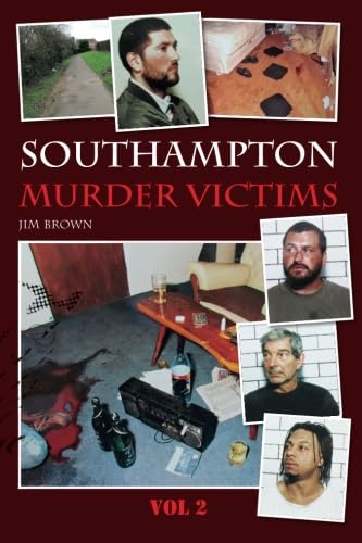 Southampton Murder Victims Vol 2 (9781780910857) by Brown, Jim